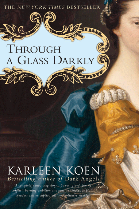 Title details for Through a Glass Darkly by Karleen Koen - Wait list